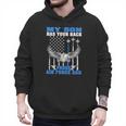 My Son Has Your Back Proud Air Force Dad Military Father Men Hoodie