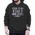 Soon To Be Dad 2026 Loading Pregnancy Announcement 2026 Men Hoodie Soon To Be Dad 2026 Loading Pregnancy Announcement 2026 Men Hoodie