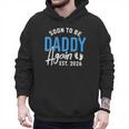 Soon To Be Daddy Again Est 2026 Dad Baby Announcement Men Hoodie