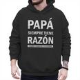 Spanish Dad Is Always Right When Mom's Not Around Dad Men Hoodie