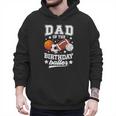 Sports Dad Of The Birthday Baller Sports Family Party Men Hoodie