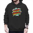 Super Daddy Comic Book Superhero Father's Day Men Hoodie