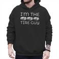 Tire GuyShirt Idea Dad Father Uncle Wheel Fix Men Hoodie