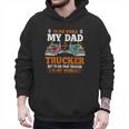 Trucker Father's Day To The World My Dad Is Just A Trucker Men Hoodie