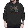 I Have Two Titles Dad & Papa I Rock Them Both Papa Men Hoodie