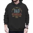 I Have Two Titles Dad And Grandad I Rock Them Both Grandad Men Hoodie