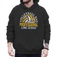 Volleyball Dad Professional Line Judge Volleyball Dad Men Hoodie