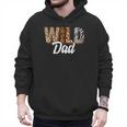 Wild Dad Zoo Born Two Be Wild B-Day Safari Jungle Animal Men Hoodie