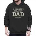 This Is What The Worlds Greatest Dad Fathers Day Men Men Hoodie This Is What The Worlds Greatest Dad Fathers Day Men Men Hoodie
