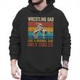 Wrestling Dad Like A Normal Dad Only Cooler Father's Day Men Hoodie