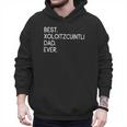 Xolos Xoloitzcuintle Best Xoloitzcuintli Dad Ever Xolo Dog Men Hoodie