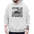 Awesome Like My Daughter Men Fathers Day Dad Men Hoodie Awesome Like My Daughter Men Fathers Day Dad Men Hoodie