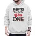 Big Brother Of The Fast One Car Racing Dad 1St Birthday Boy Men Hoodie