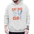 Cat Dad Club Life Is Better With Cats Father's Day Cat Dad Men Hoodie