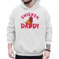 Chicken Dad Rooster Daddy Farmer Men Hoodie