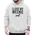 Dachshund Dog I Love My Weenie Dad Mom Dog Lover Men Hoodie