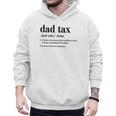 Dad Tax Definition Tee For Men Father's Day Men Hoodie