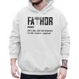 Fathor Like Dad Just Way Mightier Father's Day FA-Thor Men Hoodie