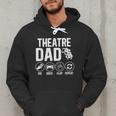 Theatre Dad Pay Drive Theatre Actress Dad Theater Father Men Hoodie
