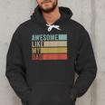 Awesome Like My Dad Men Hoodie