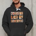 Awesome Like My Daughter For Men Dad Fathers Day Men Hoodie