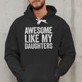 Awesome Like My Daughters Shirt Men Dad Fathers Day Men Hoodie