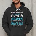 A Big Piece Of My Heart Lives In Heaven My Mom And Dad Men Hoodie