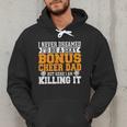 Bonus Cheer Dad Cheer Step Dad Men Hoodie