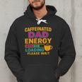 Caffeinated Dad Energy Loading Please Wait Coffee Humor Men Hoodie