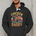 Chicken Daddy Farmer For Men Men Hoodie Chicken Daddy Farmer For Men Men Hoodie