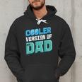 Cooler Version Of My Dad Men Hoodie