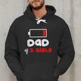 Dad Of 2 Girls Low Battery Daddy Of Two Girls Father Men Hoodie