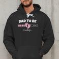 Dad To Be 2026 Loading Pink Little Girl Pregnancy Reveal Men Hoodie Dad To Be 2026 Loading Pink Little Girl Pregnancy Reveal Men Hoodie