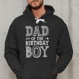 Dad Of The Birthday Boy Father Papa Family Matching Men Hoodie