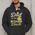 Dad Of The Birthday Duck Boy Rubber Duck Birthday Girl Men Hoodie Dad Of The Birthday Duck Boy Rubber Duck Birthday Girl Men Hoodie