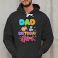 Dad Of The Birthday Girl Painting Art Birthday Girl Family Men Hoodie