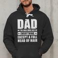 Dad The Man Who Has Everything But Hair Father's Day Men Hoodie