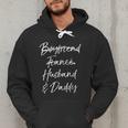 Dad Not Boyfriend Fiance Marked Out Husband & Daddy Men Hoodie Dad Not Boyfriend Fiance Marked Out Husband & Daddy Men Hoodie