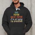 Dad Papaw Great Papaw I'm Upgrading Great Papaw Men Hoodie