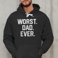 Dad Shirt – Worst Dad Ever Joke Tee Men Hoodie