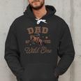 Dad Of The Wild One Cowboy Western Rodeo Party Matching Men Hoodie Dad Of The Wild One Cowboy Western Rodeo Party Matching Men Hoodie