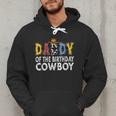 Daddy 1st Birthday Cowboy Western Daddy Birthday Boy Men Hoodie Daddy 1st Birthday Cowboy Western Daddy Birthday Boy Men Hoodie