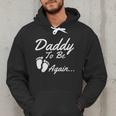 Daddy To Be Again Soon To Be Dad Shirt Men Hoodie