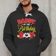 Daddy Of The Birthday Boy Matching Dad Son Family Birthday Men Hoodie