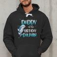 Daddy Of The Birthday Dolphin Family Matching Party Squad Men Hoodie Daddy Of The Birthday Dolphin Family Matching Party Squad Men Hoodie