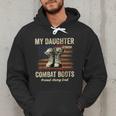 My Daughter Wears Combat Boots Proud Army Dad Veteran Day Men Hoodie My Daughter Wears Combat Boots Proud Army Dad Veteran Day Men Hoodie