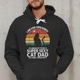 I Never Dreamed I'd Grow Up To Be a Super Sexy Cat Dad Men Hoodie