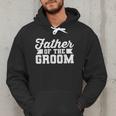 Father Of The Groom Dad Wedding Bachelor Party Distressed Men Hoodie