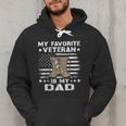 Father Veterans Day My Favorite Veteran Is My Dad For Kids Men Hoodie
