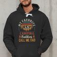 My Favorite Camping Buddies Call Me Dad Father Sayings Men Hoodie My Favorite Camping Buddies Call Me Dad Father Sayings Men Hoodie